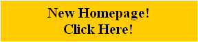 New Homepage!
Click Here!